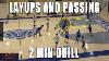 Basketball Drill For Passing And Layups 2 Min Drill